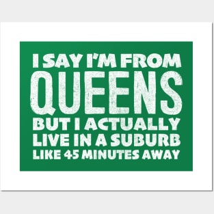 I Say I'm From Queens ... Humorous Typography Statement Design Posters and Art